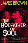 The Godfather of Soul book James Brown