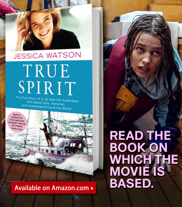 True Spirit vs. the True Story of Teen Sailor Jessica Watson