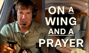 On a Wing and a Prayer movie