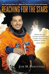 Reaching for the Stars Book Jose Hernandez