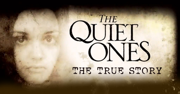The quiet ones true story